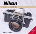 Nikon: A Celebration - Third Edition