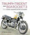 Triumph Trident and BSA Rocket 3: The Complete Story