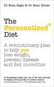 The Personalized Diet: The revolutionary plan to help you lose weight, prevent disease and feel incredible