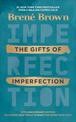 The Gifts of Imperfection