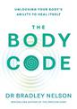 The Body Code: Unlocking your body's ability to heal itself