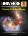 Universe Owners' Workshop Manual: From 13.7 billion years ago to the infinite future