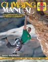 Climbing Manual: The essential guide to rock climbing