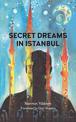 Secret Dreams in Istanbul