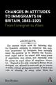 Changes in Attitudes to Immigrants in Britain, 1841-1921: From Foreigner to Alien