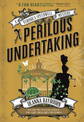 A Perilous Undertaking: A Veronica Speedwell Mystery