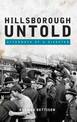 Hillsborough Untold: Aftermath of a Disaster