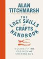 Lost Skills and Crafts Handbook