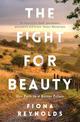 The Fight for Beauty: Our Path to a Better Future