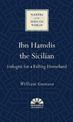 Ibn Hamdis the Sicilian: Eulogist for a Falling Homeland