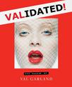 Validated: The Makeup of Val Garland