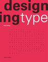 Designing Type Second Edition