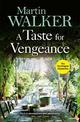 A Taste for Vengeance: The Dordogne Mysteries 11