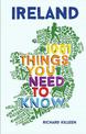 Ireland: 1001 Things You Need to Know