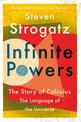 Infinite Powers: The Story of Calculus - The Language of the Universe