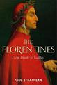 The Florentines: From Dante to Galileo