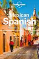 Lonely Planet Mexican Spanish Phrasebook & Dictionary