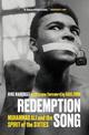 Redemption Song: Muhammad Ali and the Spirit of the Sixties