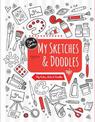 My Sketches & Doodles: My Notes, Lists & Doodles