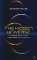 The Hidden Universe: An Investigation into Non-Human Intelligences