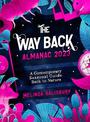 The Way Back Almanac 2023: A contemporary seasonal guide back to nature