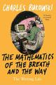 The Mathematics of the Breath and the Way: The Writing Life