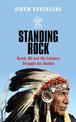 Standing Rock: Greed, Oil and the Lakota's Struggle for Justice