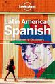 Lonely Planet Latin American Spanish Phrasebook & Dictionary