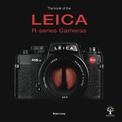 The Book of the Leica R-series Cameras