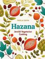 Hazana: Jewish Vegetarian Cooking