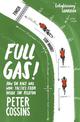 Full Gas: How to Win a Bike Race - Tactics from Inside the Peloton