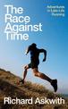 The Race Against Time: Adventures in Late-Life Running