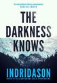 The Darkness Knows: From the international bestselling author of The Shadow District