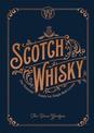 Scotch Whisky: The Essential Guide for Single Malt Lovers