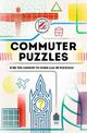 Commuter Puzzles: Even the journey to work can be puzzling!