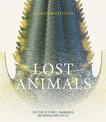 Lost Animals: The story of extinct, endangered and rediscovered species