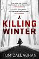 A Killing Winter: An Inspector Akyl Borubaev Thriller (1)