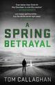 A Spring Betrayal: An Inspector Akyl Borubaev Thriller (2)