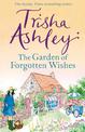 The Garden of Forgotten Wishes: The heartwarming and uplifting new rom-com from the Sunday Times bestseller