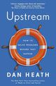 Upstream: How to solve problems before they happen