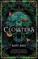 The Cloisters: The Secret History for a new generation - an instant Sunday Times bestseller