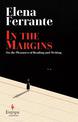 In the Margins. On the Pleasures of Reading and Writing