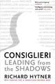 Consiglieri - Leading from the Shadows: Why Coming Top Is Sometimes Second Best