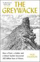 The Greywacke: How a Priest, a Soldier and a School Teacher Uncovered 300 Million Years of History