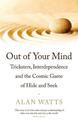 Out of Your Mind: Tricksters, Interdependence and the Cosmic Game of Hide-and-Seek