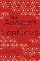 The Analects of Confucius