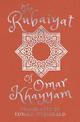 The Rubaiyat of Omar Khayyam