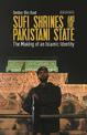 Sufi Shrines and the Pakistani State: The End of Religious Pluralism