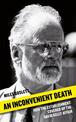 An Inconvenient Death: How the Establishment Covered Up the David Kelly Affair