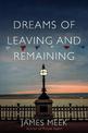 Dreams of Leaving and Remaining: Fragments of a Nation